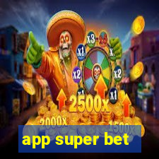 app super bet